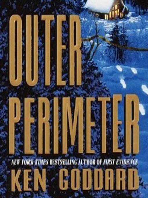 Title details for Outer Perimeter by Ken Goddard - Available